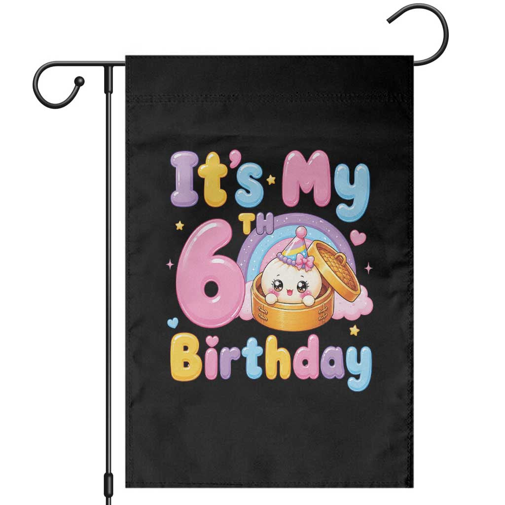 Its My 6th Birthday Kawaii Glitter Dumpling Graphic Garden Flag Cute 6 Years Old Rainbow Bday Girl Party