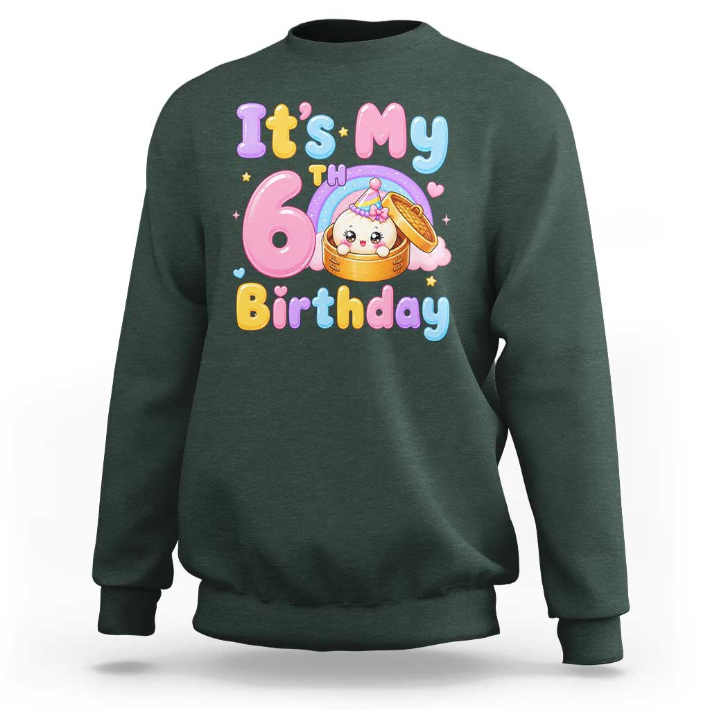 Its My 6th Birthday Kawaii Glitter Dumpling Graphic Sweatshirt Cute 6 Years Old Rainbow Bday Girl Party