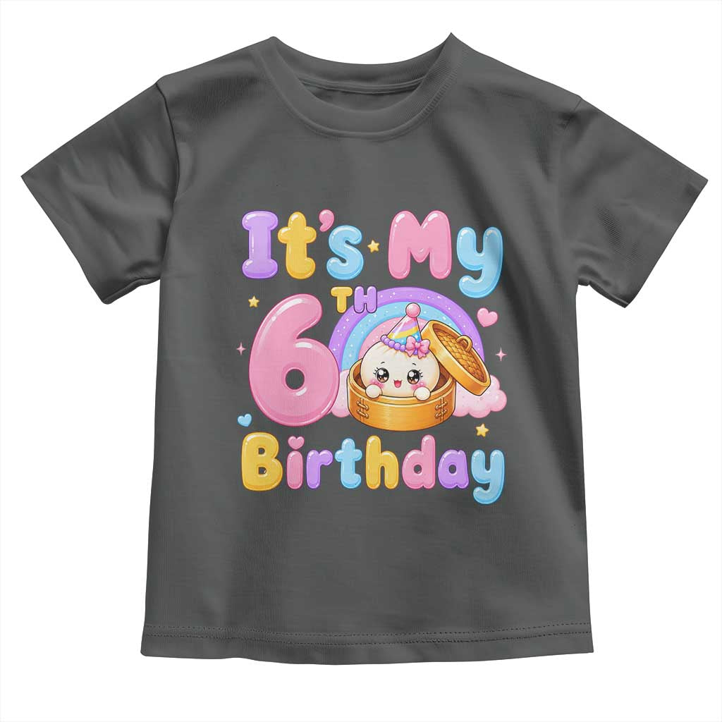 Its My 6th Birthday Kawaii Glitter Dumpling Graphic Toddler T Shirt Cute 6 Years Old Rainbow Bday Girl Party