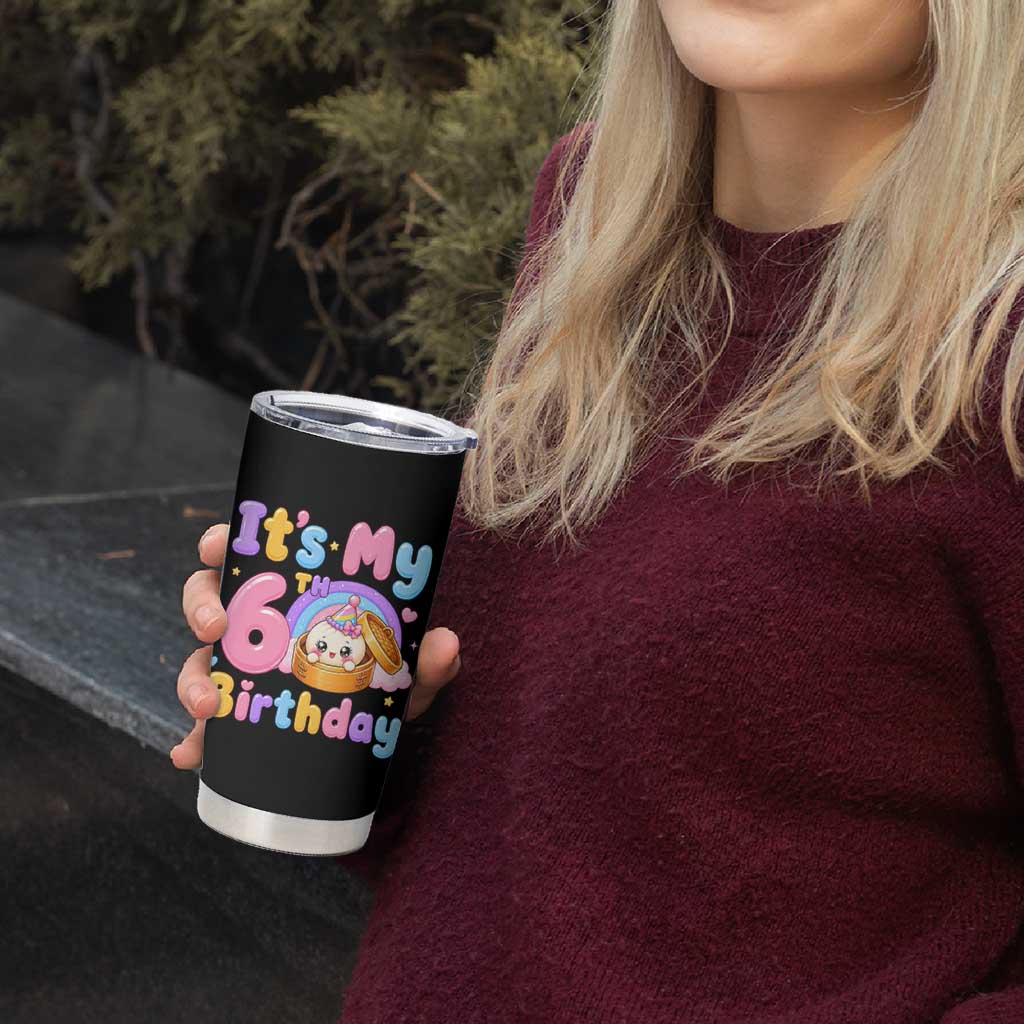 Its My 6th Birthday Kawaii Glitter Dumpling Graphic Tumbler Cup Cute 6 Years Old Rainbow Bday Girl Party