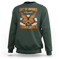 Inspirational Bible Sweatshirt Don't Be Conformed In This World Be Tranformed - Wonder Print Shop