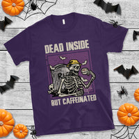 Halloween T Shirt Dead Inside But Caffeinated Skeleton Halloween Costume - Wonder Print Shop