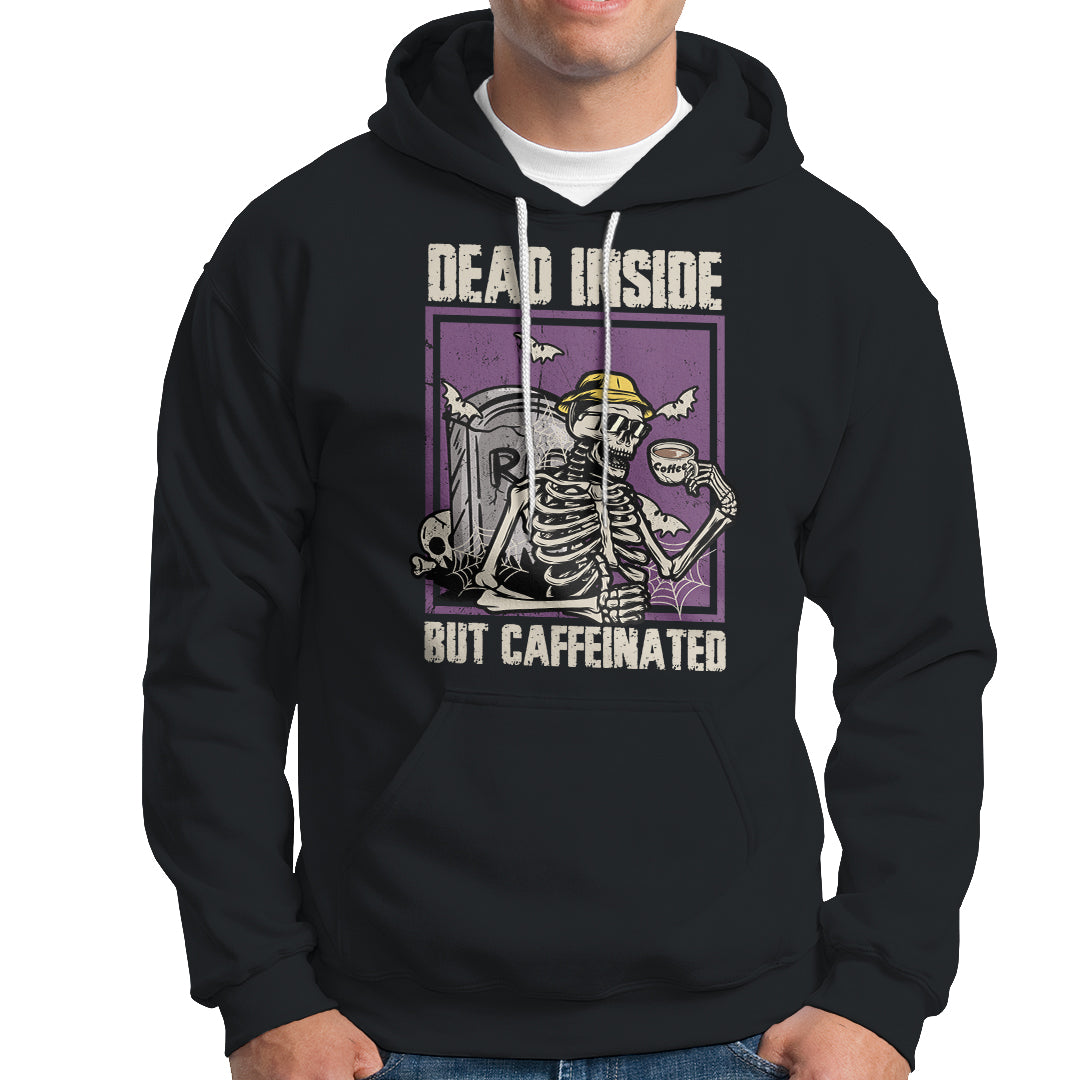 Halloween Hoodie Dead Inside But Caffeinated Skeleton Halloween Costume - Wonder Print Shop