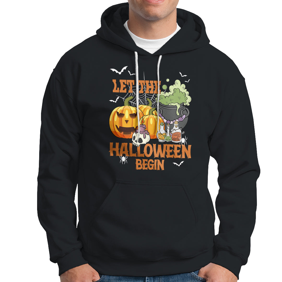 Halloween Hoodie Let The Halloween Begin Scary Pumpkin Halloween Costume - Wonder Print Shop