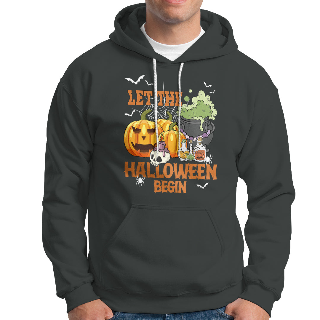 Halloween Hoodie Let The Halloween Begin Scary Pumpkin Halloween Costume - Wonder Print Shop