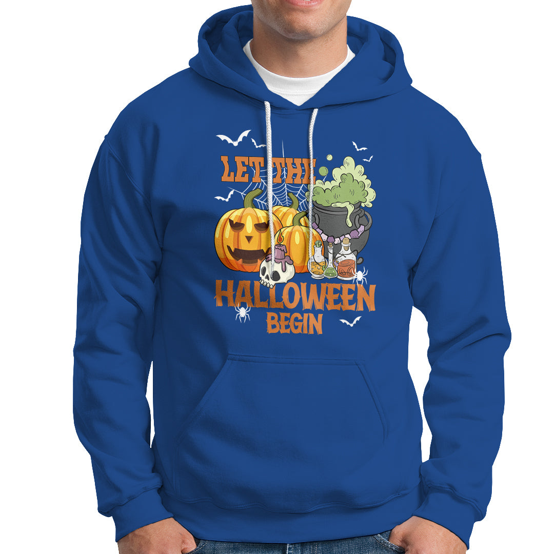 Halloween Hoodie Let The Halloween Begin Scary Pumpkin Halloween Costume - Wonder Print Shop