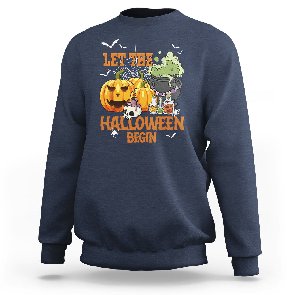 Halloween Sweatshirt Let The Halloween Begin Scary Pumpkin Halloween Costume - Wonder Print Shop