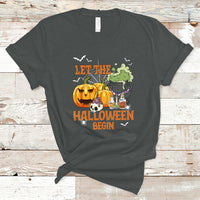 Halloween T Shirt Let The Halloween Begin Scary Pumpkin Halloween Costume - Wonder Print Shop