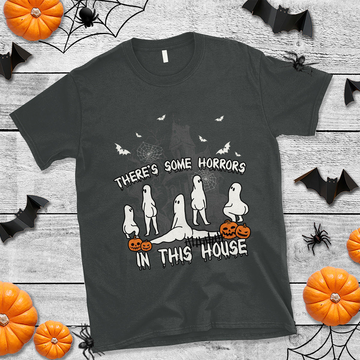 Halloween T Shirt There's Some Horrors In This House Ghosts Pumpkin Halloween - Wonder Print Shop