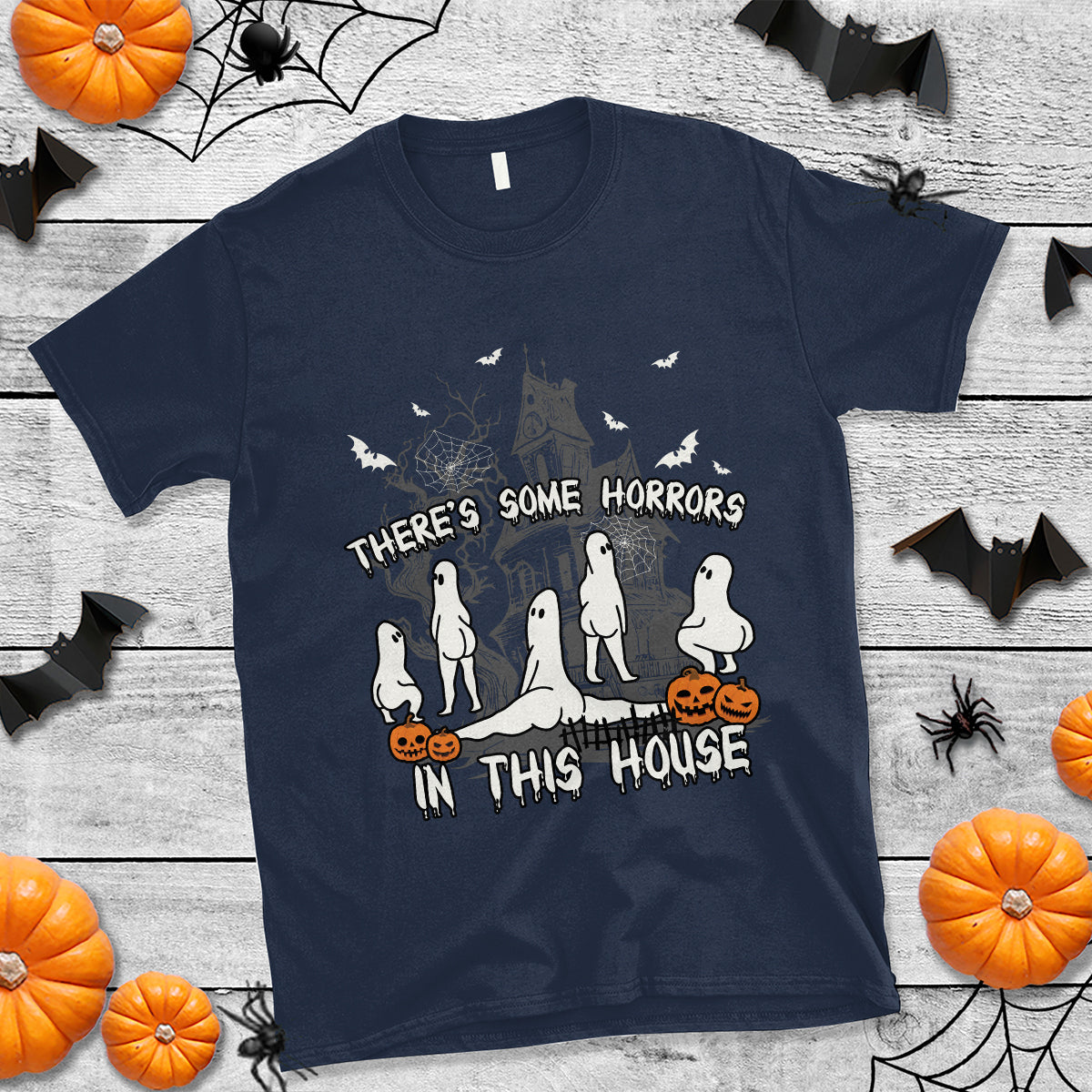 Halloween T Shirt There's Some Horrors In This House Ghosts Pumpkin Halloween - Wonder Print Shop