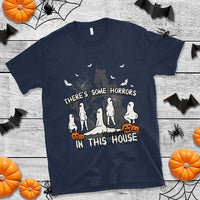 Halloween T Shirt There's Some Horrors In This House Ghosts Pumpkin Halloween - Wonder Print Shop