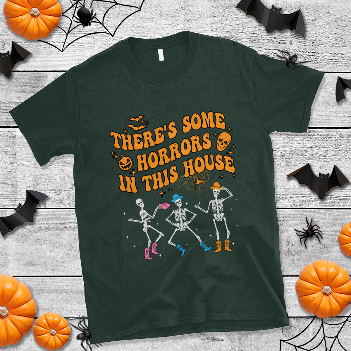 Halloween T Shirt There's Some Horrors In This House Spooky Halloween Skeleton - Wonder Print Shop