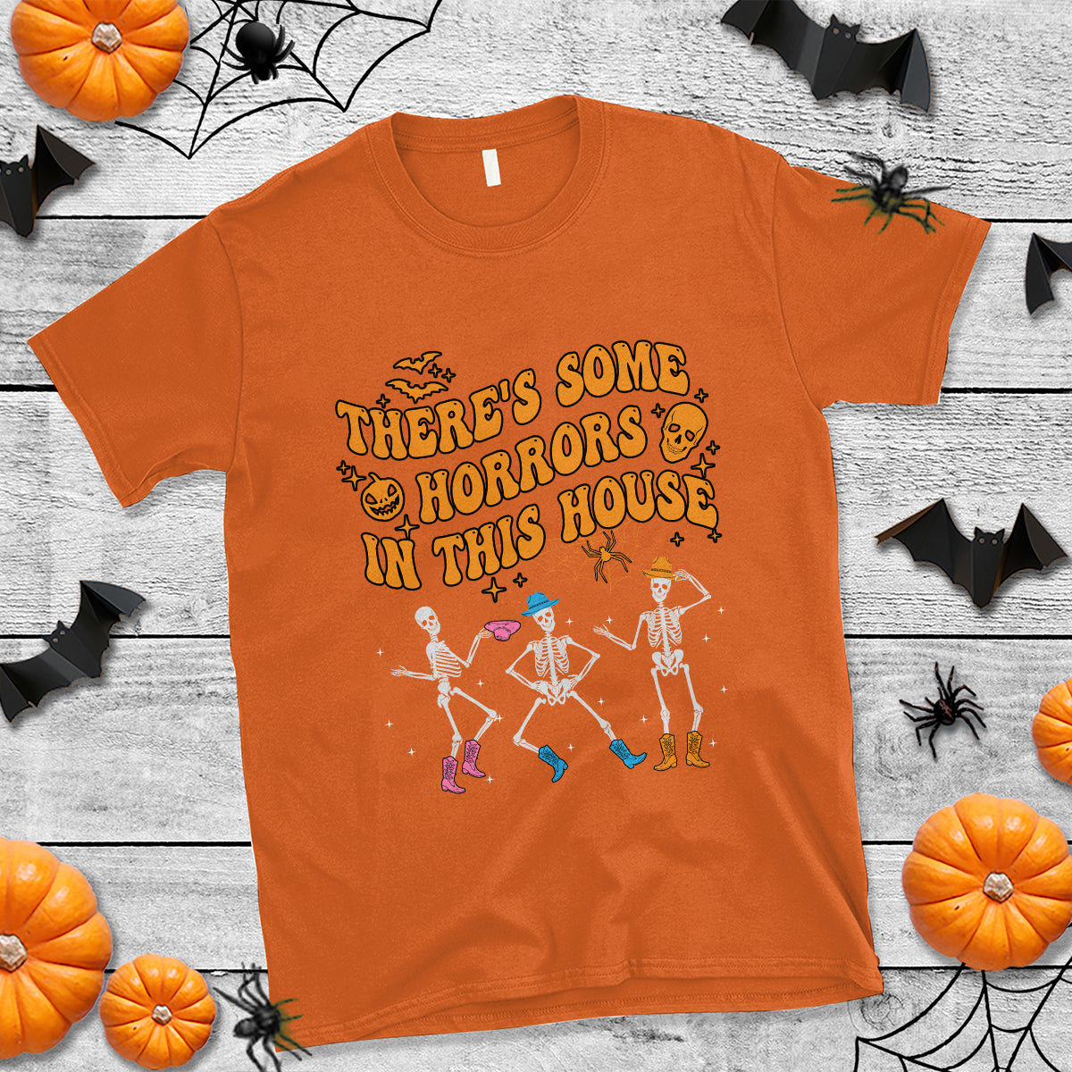 Halloween T Shirt There's Some Horrors In This House Spooky Halloween Skeleton - Wonder Print Shop