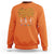 Halloween Sweatshirt There's Some Horrors In This House Spooky Halloween Skeleton - Wonder Print Shop