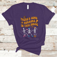 Halloween T Shirt There's Some Horrors In This House Spooky Halloween Skeleton - Wonder Print Shop