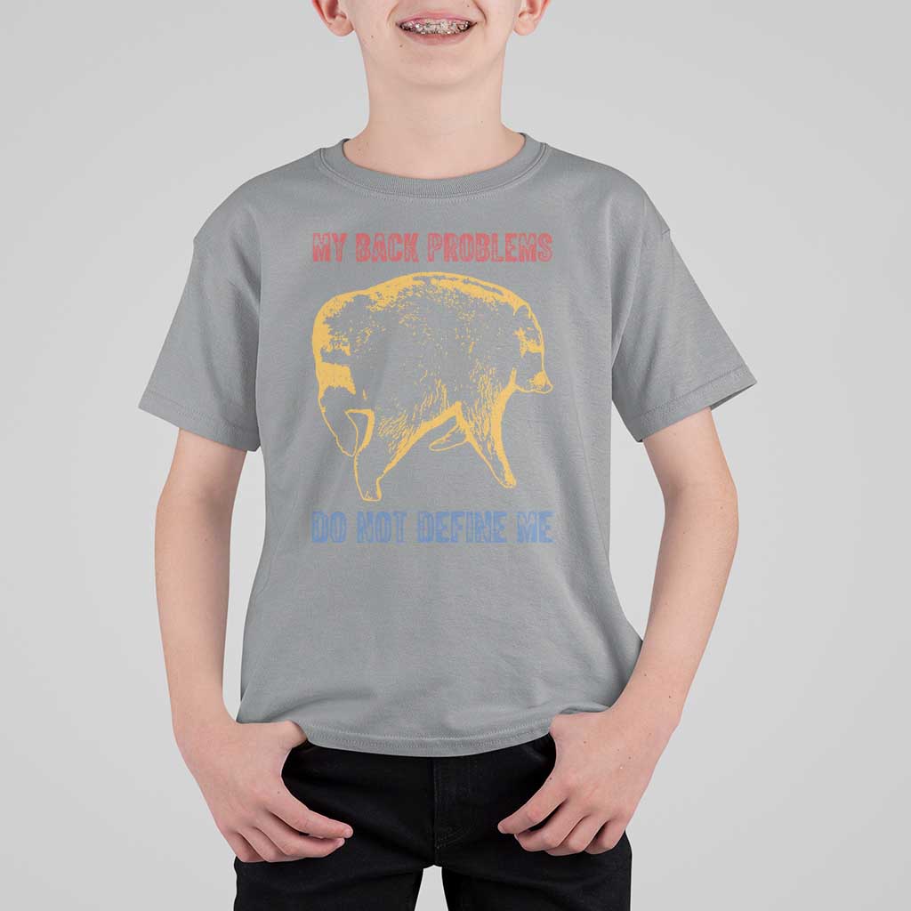 Funny Jimothy Meme Back Pain Humor T Shirt For Kid My Back Problems Do Not Define Me Viral Seattle Raccoon