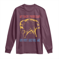 Funny Jimothy Meme Back Pain Humor Long Sleeve Shirt My Back Problems Do Not Define Me Viral Seattle Raccoon