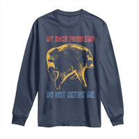 Funny Jimothy Meme Back Pain Humor Long Sleeve Shirt My Back Problems Do Not Define Me Viral Seattle Raccoon