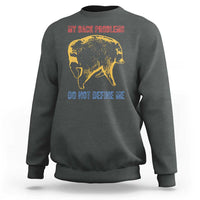 Funny Jimothy Meme Back Pain Humor Sweatshirt My Back Problems Do Not Define Me Viral Seattle Raccoon