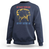 Funny Jimothy Meme Back Pain Humor Sweatshirt My Back Problems Do Not Define Me Viral Seattle Raccoon