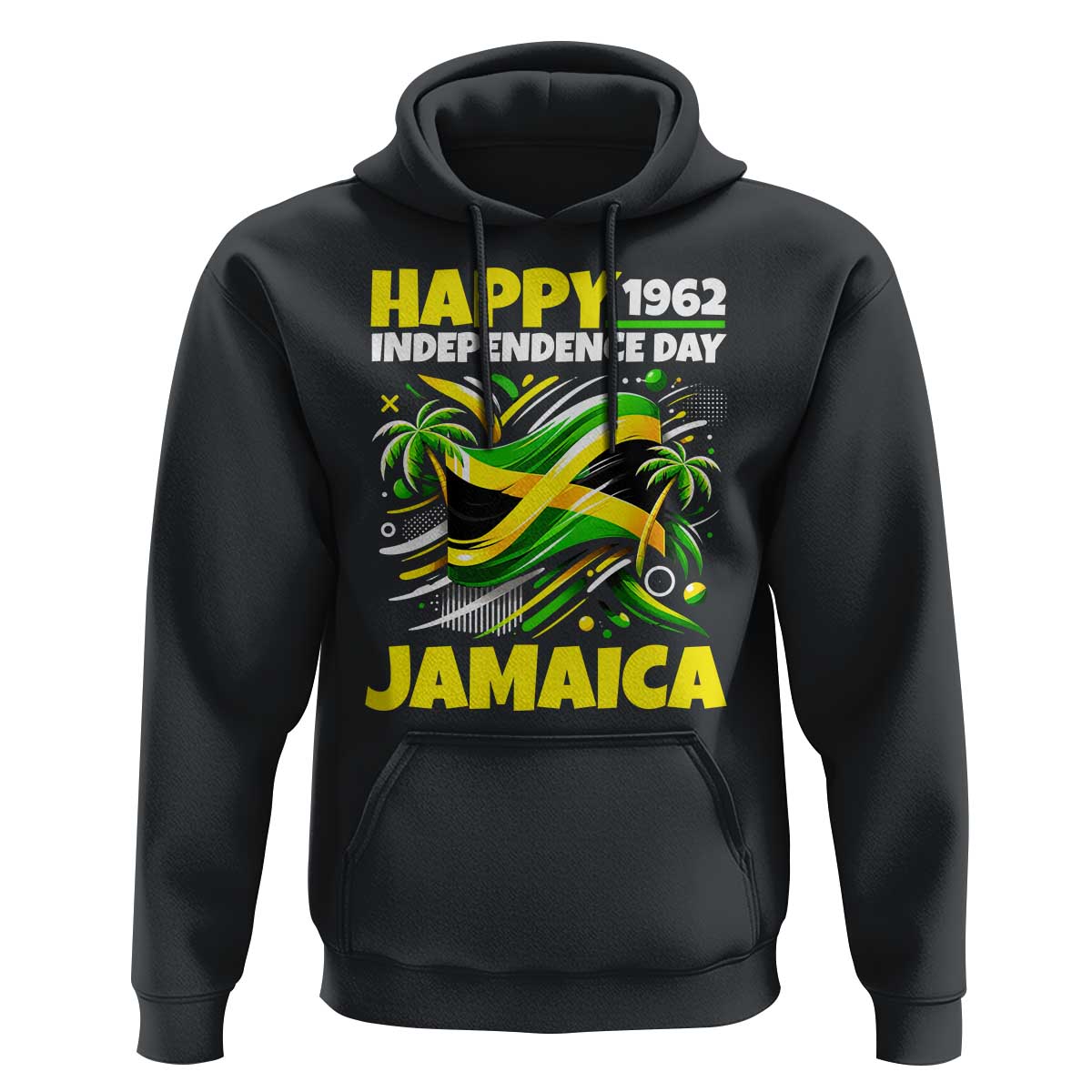Happy Jamaican Independence Day 1962 Graphic Hoodie Jamaica Waving Flag and Palm Trees Caribbean Pride