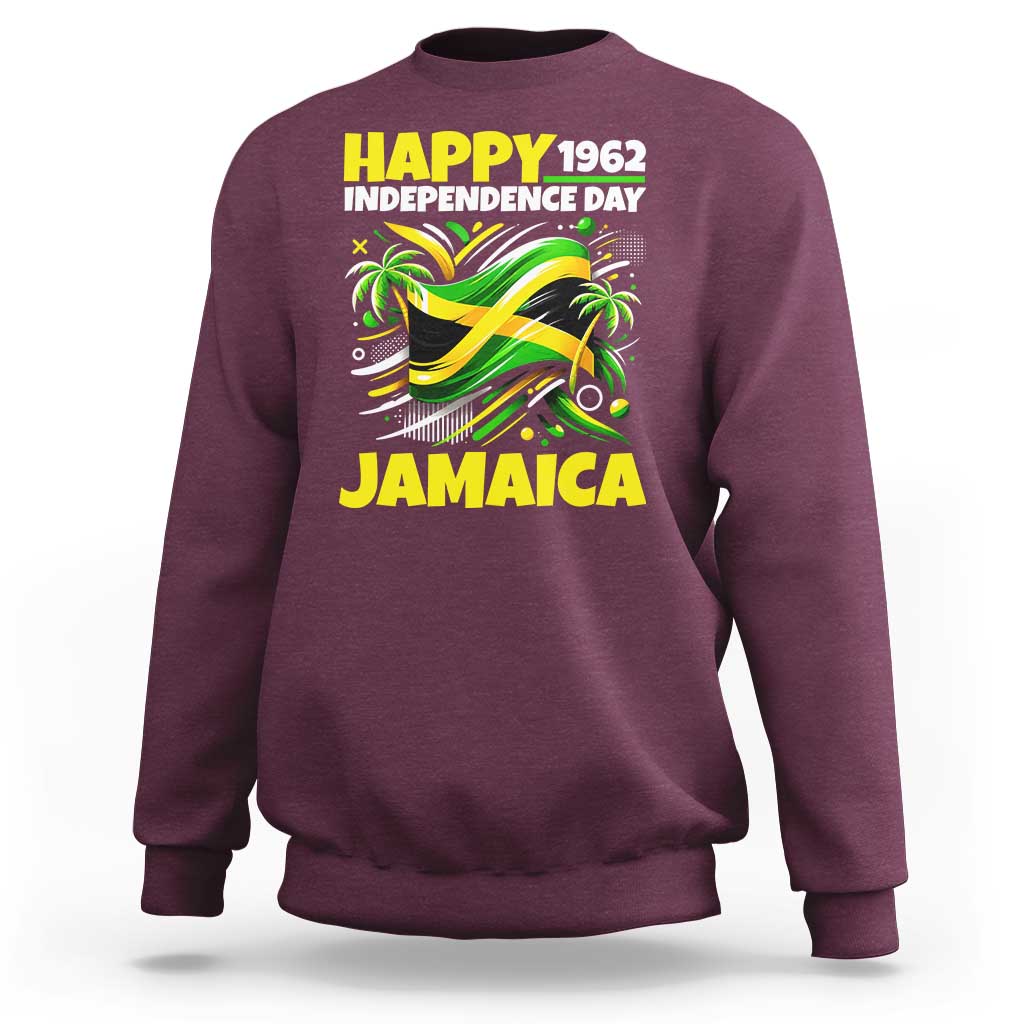 Happy Jamaican Independence Day 1962 Graphic Sweatshirt Jamaica Waving Flag and Palm Trees Caribbean Pride