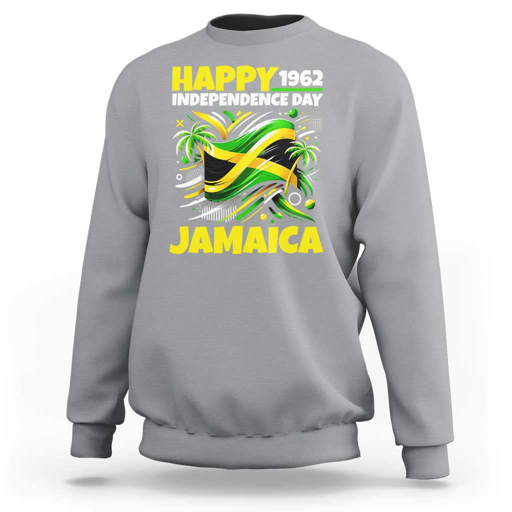 Happy Jamaican Independence Day 1962 Graphic Sweatshirt Jamaica Waving Flag and Palm Trees Caribbean Pride