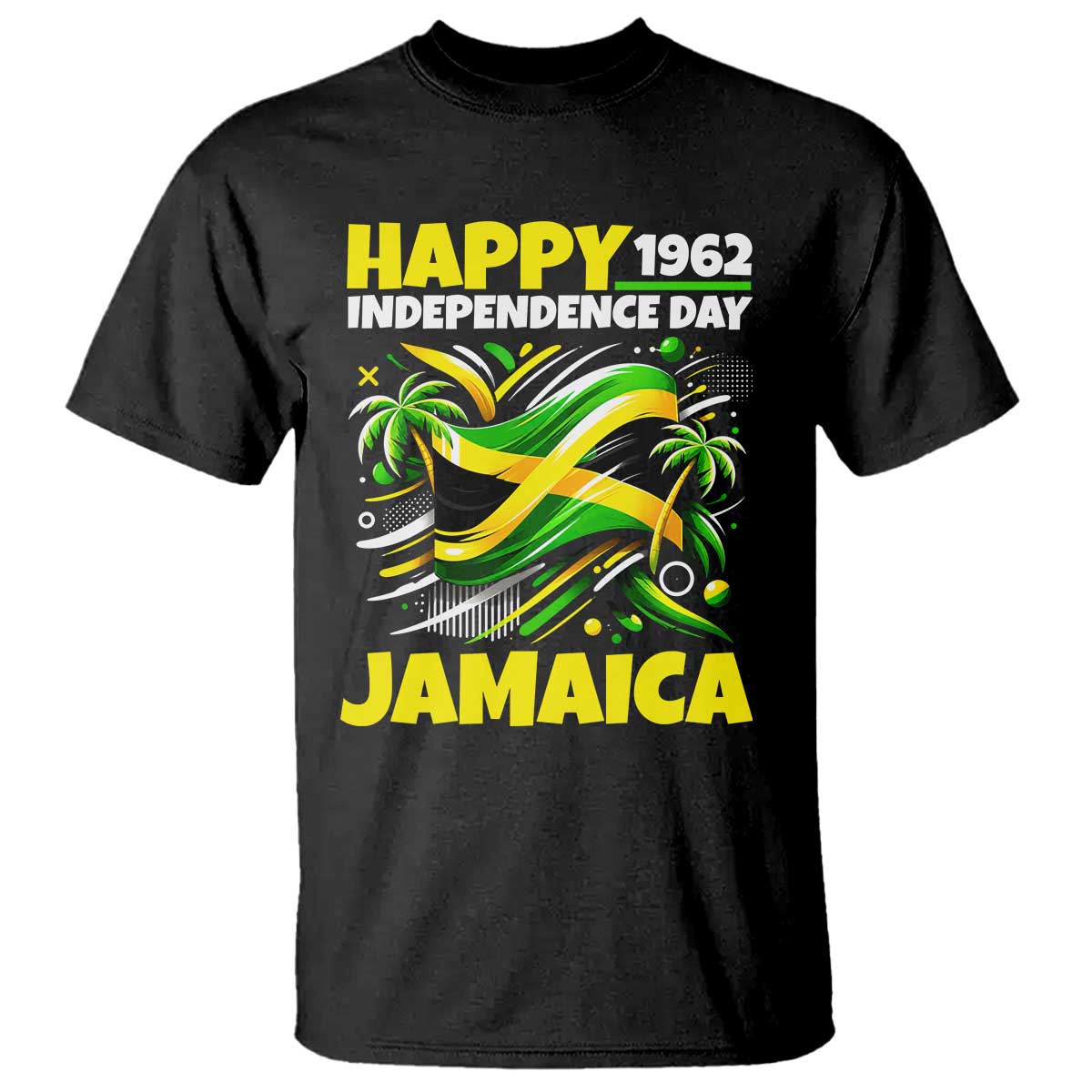 Happy Jamaican Independence Day 1962 Graphic T Shirt Jamaica Waving Flag and Palm Trees Caribbean Pride