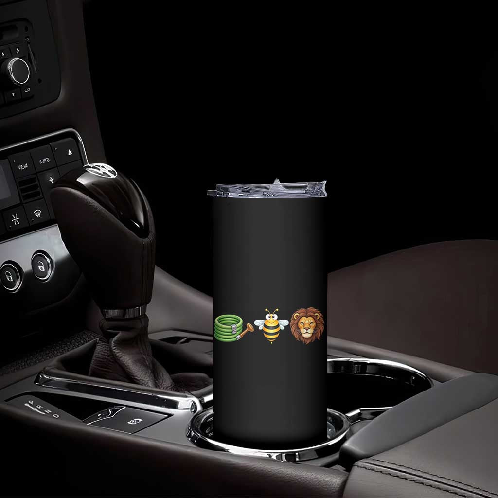 Hose Bee Lion Meme Slang Funny Wordplay Pun Graphic Skinny Tumbler