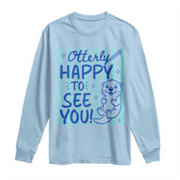 Cute Otter Pun Back To School Retro Preppy Long Sleeve Shirt Otterly Happy To See You