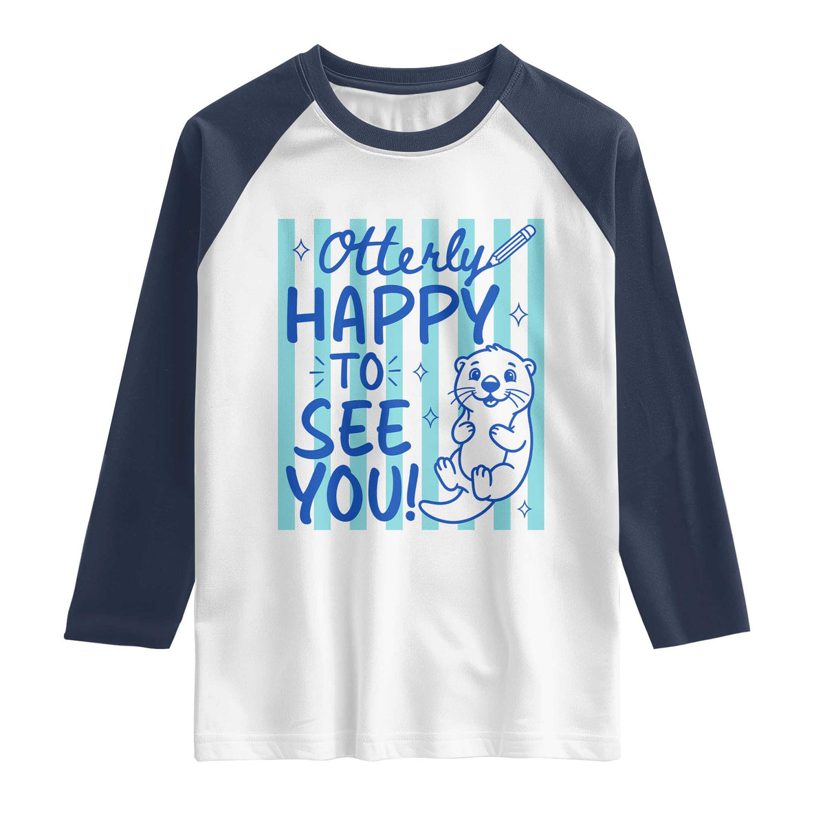 Cute Otter Pun Back To School Retro Preppy Raglan Shirt Otterly Happy To See You
