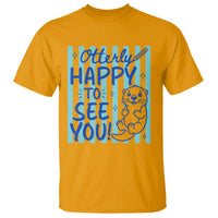 Cute Otter Pun Back To School Retro Preppy T Shirt Otterly Happy To See You