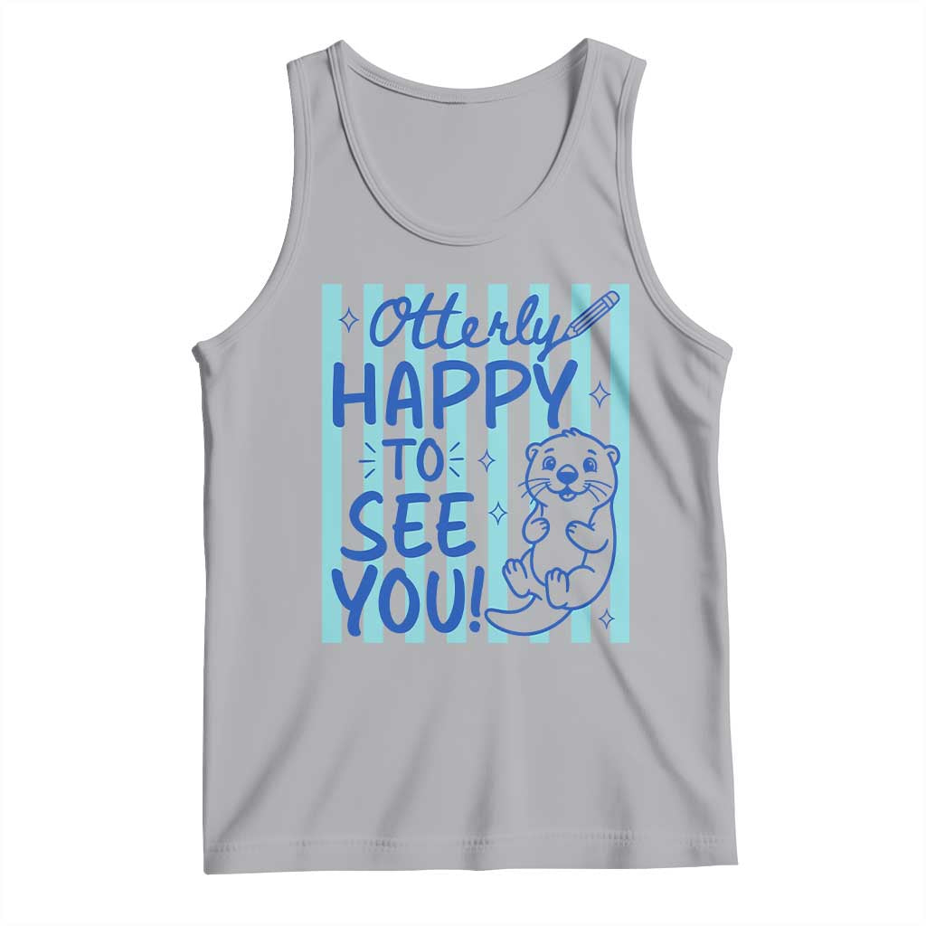 Cute Otter Pun Back To School Retro Preppy Tank Top Otterly Happy To See You