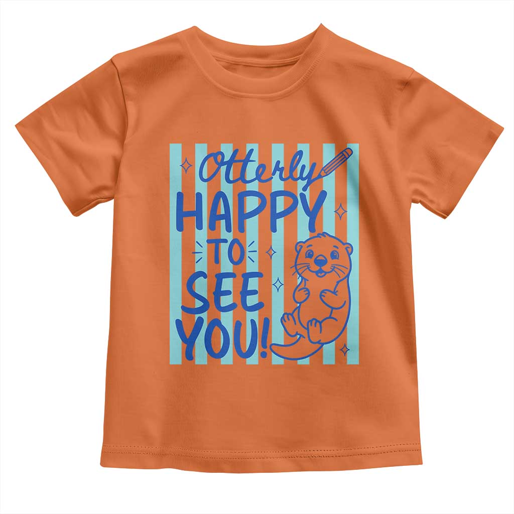 Cute Otter Pun Back To School Retro Preppy Toddler T Shirt Otterly Happy To See You