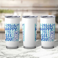 Cute Otter Pun Back To School Retro Preppy Tumbler Cup Otterly Happy To See You