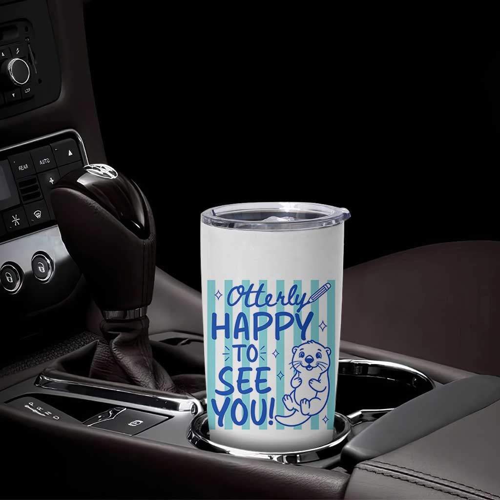 Cute Otter Pun Back To School Retro Preppy Tumbler Cup Otterly Happy To See You