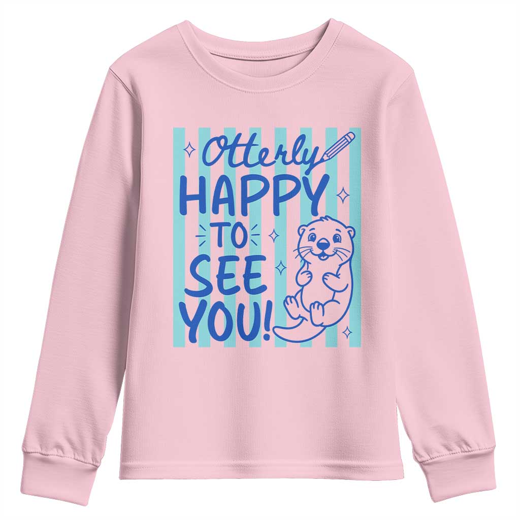 Cute Otter Pun Back To School Retro Preppy Youth Sweatshirt Otterly Happy To See You
