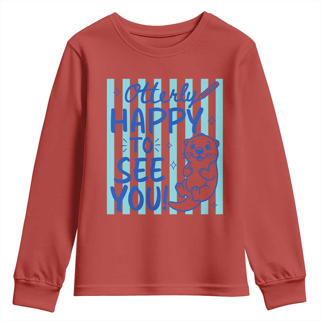 Cute Otter Pun Back To School Retro Preppy Youth Sweatshirt Otterly Happy To See You
