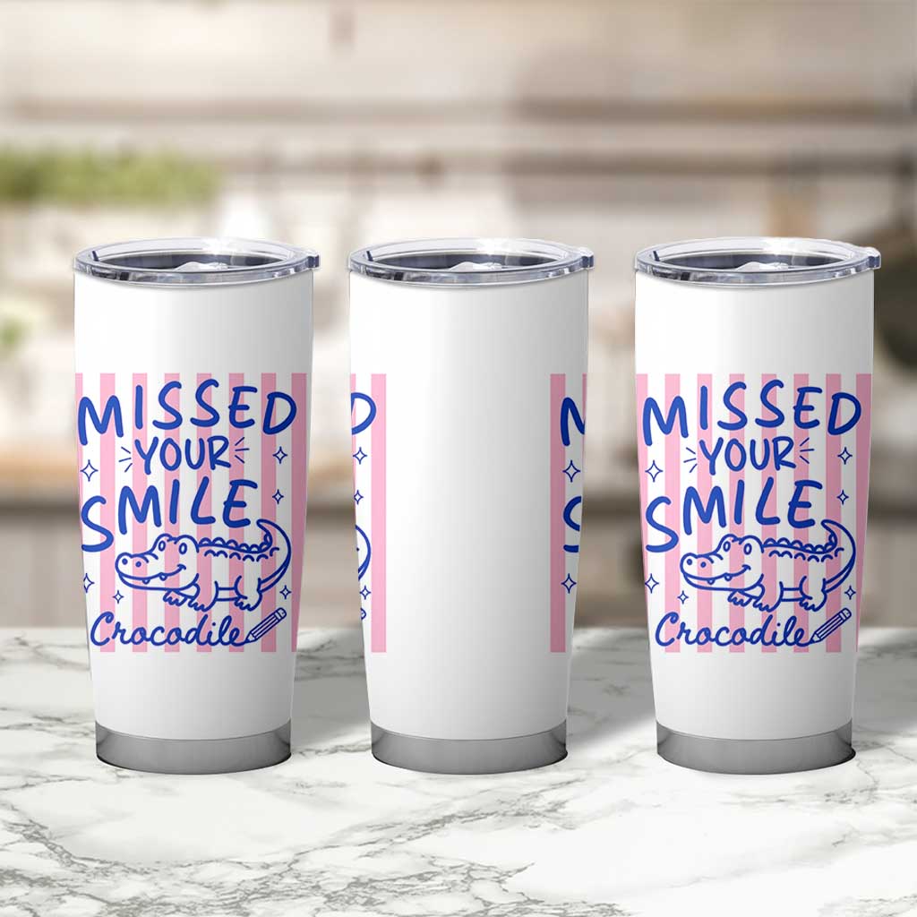 Cute Crocodile Pun Back To School Retro Preppy Tumbler Cup Missed Your Smile Crocodile