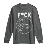 Funny Fuck Profanity Pie Chart You Off It This Shit That Long Sleeve Shirt Sarcastic Anti Social Office Humor