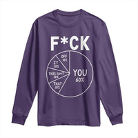 Funny Fuck Profanity Pie Chart You Off It This Shit That Long Sleeve Shirt Sarcastic Anti Social Office Humor