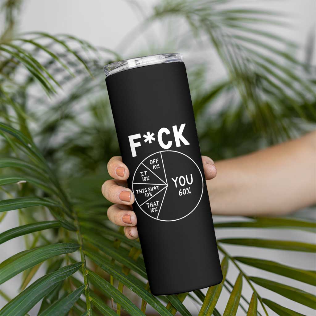 Funny Fuck Profanity Pie Chart You Off It This Shit That Skinny Tumbler Sarcastic Anti Social Office Humor