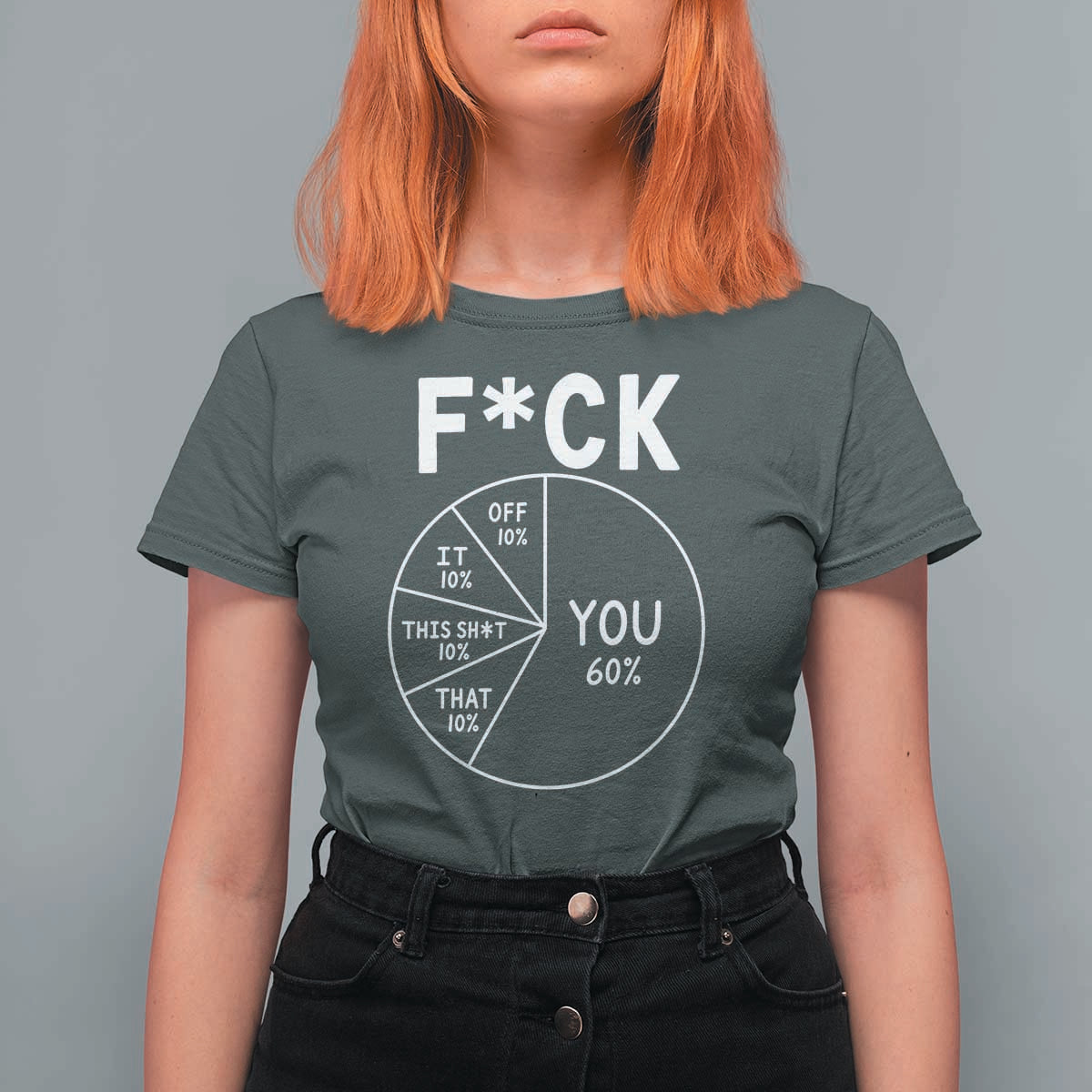 Funny Fuck Profanity Pie Chart You Off It This Shit That T Shirt For Women Sarcastic Anti Social Office Humor