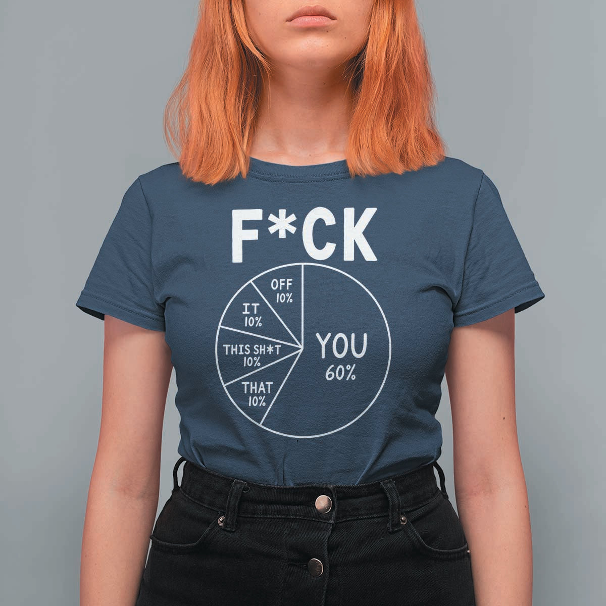 Funny Fuck Profanity Pie Chart You Off It This Shit That T Shirt For Women Sarcastic Anti Social Office Humor