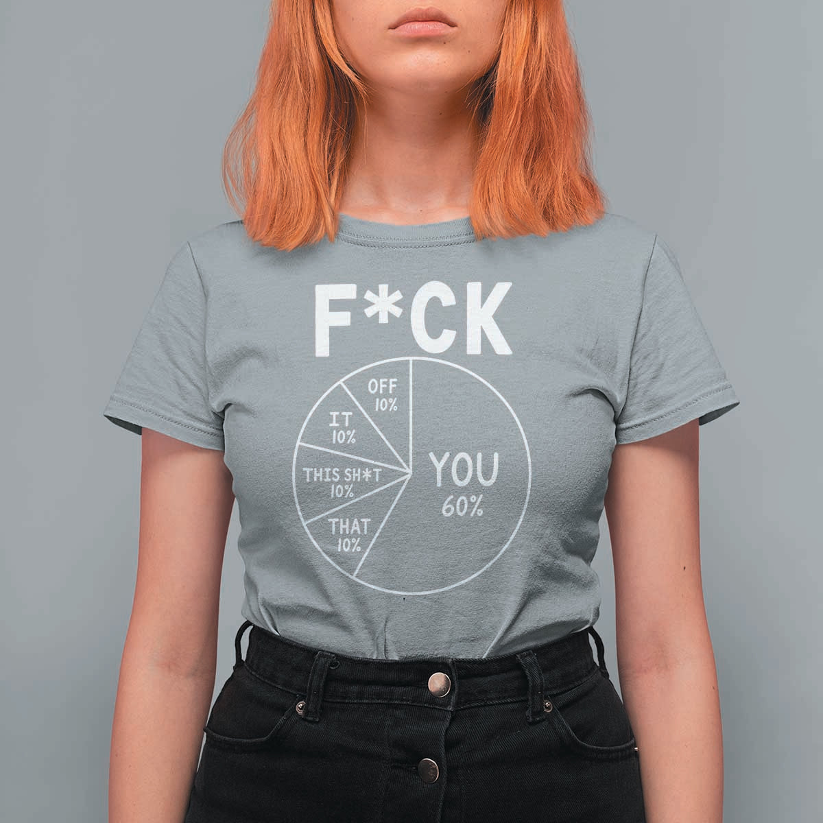 Funny Fuck Profanity Pie Chart You Off It This Shit That T Shirt For Women Sarcastic Anti Social Office Humor