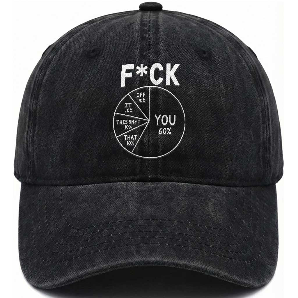 Funny Fuck Profanity Pie Chart You Off It This Shit That Washed Cotton Baseball Cap Sarcastic Anti Social Office Humor