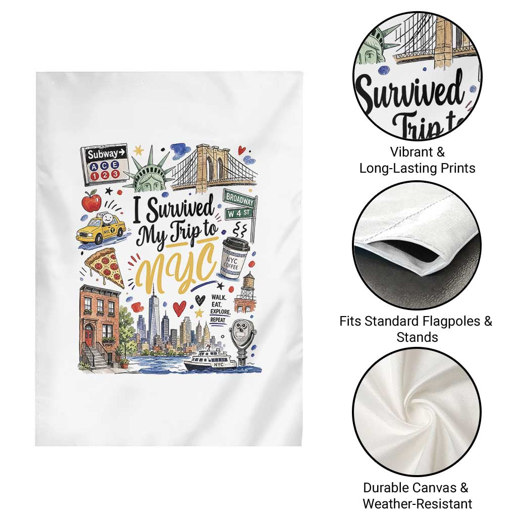 I Survived My Trip To NYC Iconic Symbols Graphic Garden Flag Funny New York City Travel Humor Vacation Souvernir