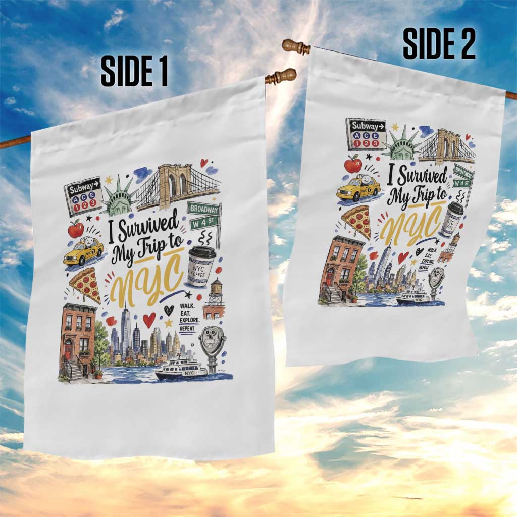 I Survived My Trip To NYC Iconic Symbols Graphic Garden Flag Funny New York City Travel Humor Vacation Souvernir