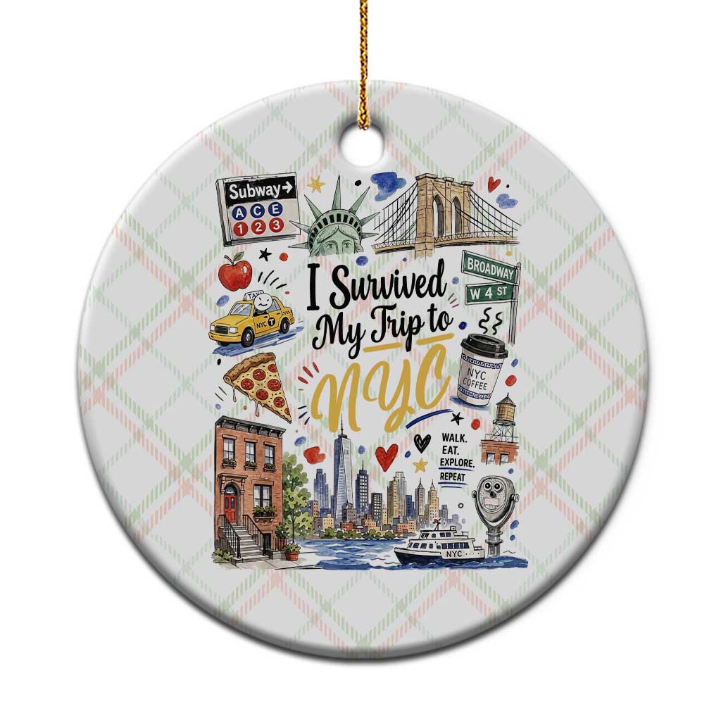 I Survived My Trip To NYC Iconic Symbols Graphic Ceramic Ornament Funny New York City Travel Humor Vacation Souvernir