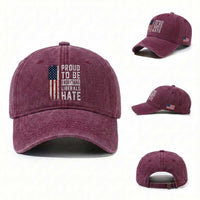 Proud To Be Everything Liberals Hate Satire Washed Cotton Baseball Cap Distressed American Flag Patriotic Sarcasm Graphic